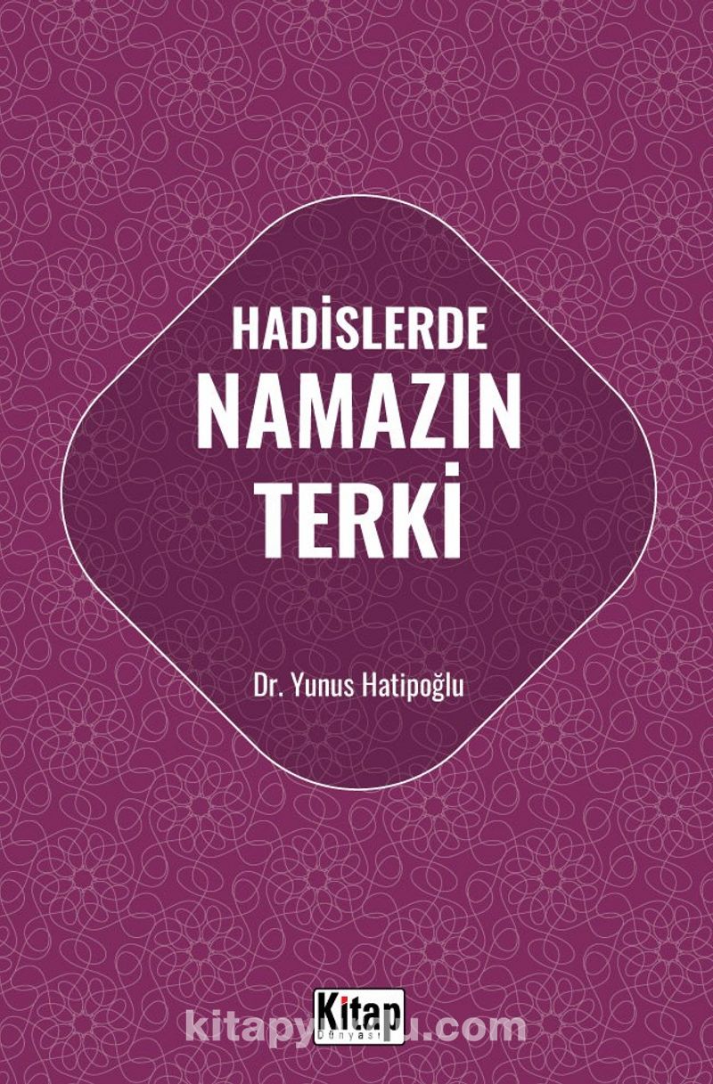 Hadislerde Namazın Terki