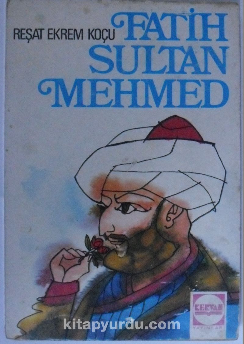 Fatih Sultan Mehmed Kod: 12-G-34