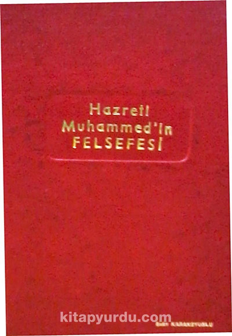 Hazreti Muhammed'in Felsefesi (3-C-2)