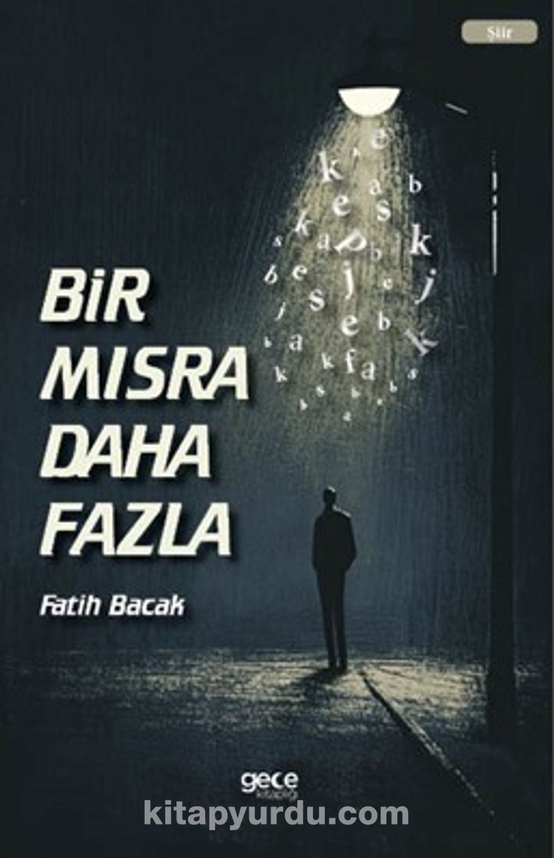 Bir Mısra Daha Fazla