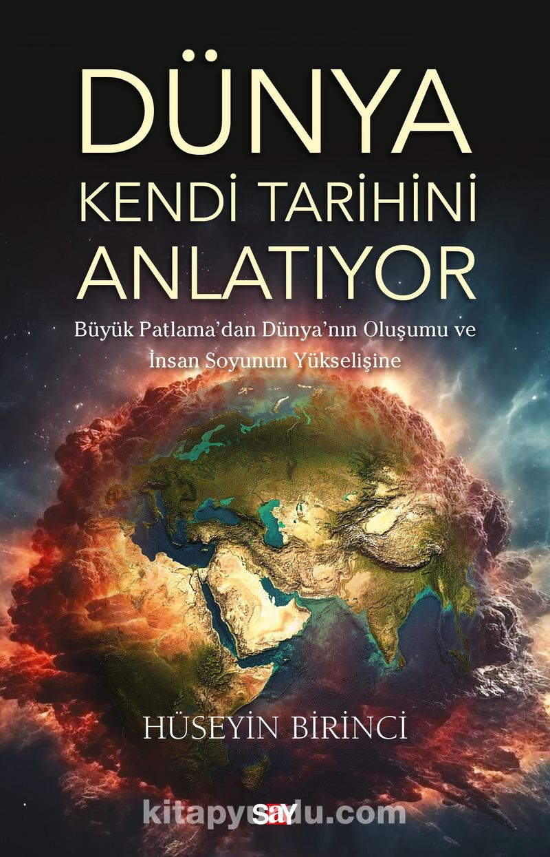 Dünya Kendi Tarihini Anlatıyor