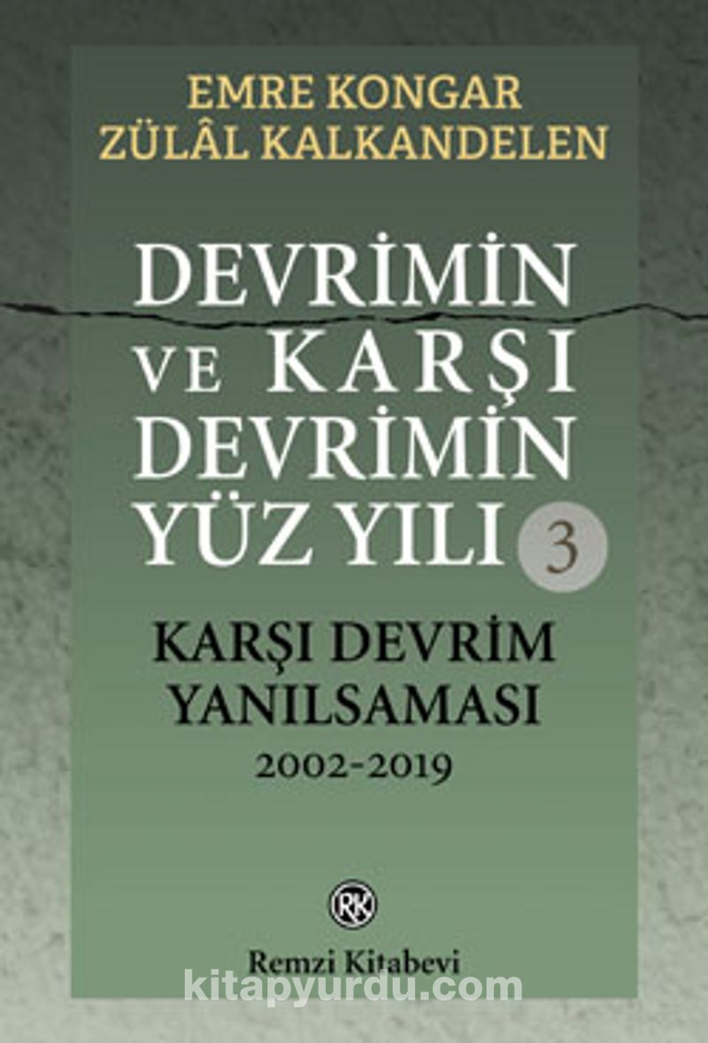 Devrimin ve Karşı Devrimin Yüz Yılı-3
