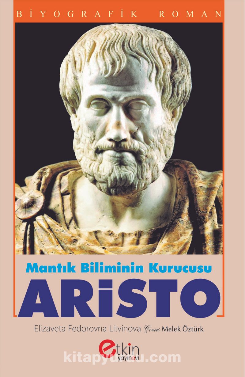 Mantık Biliminin Kurucusu Aristo