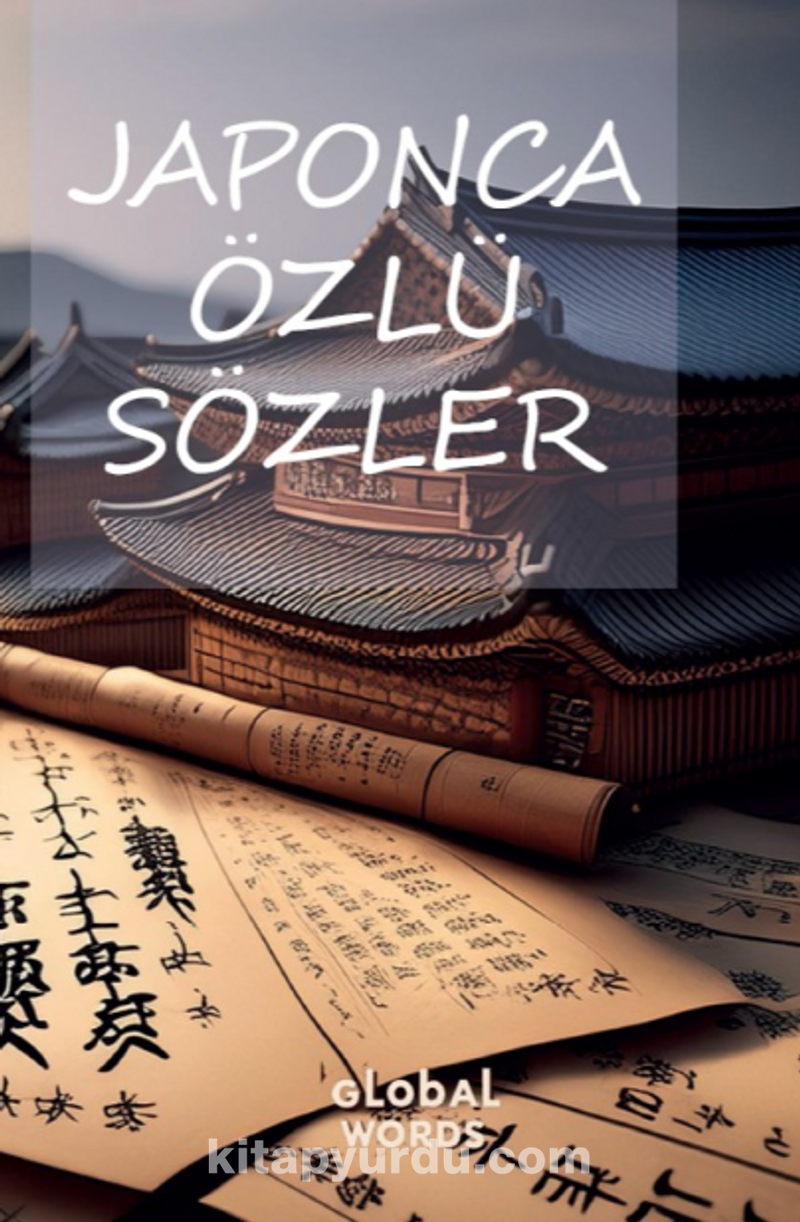 Japonca Özlü Sözler