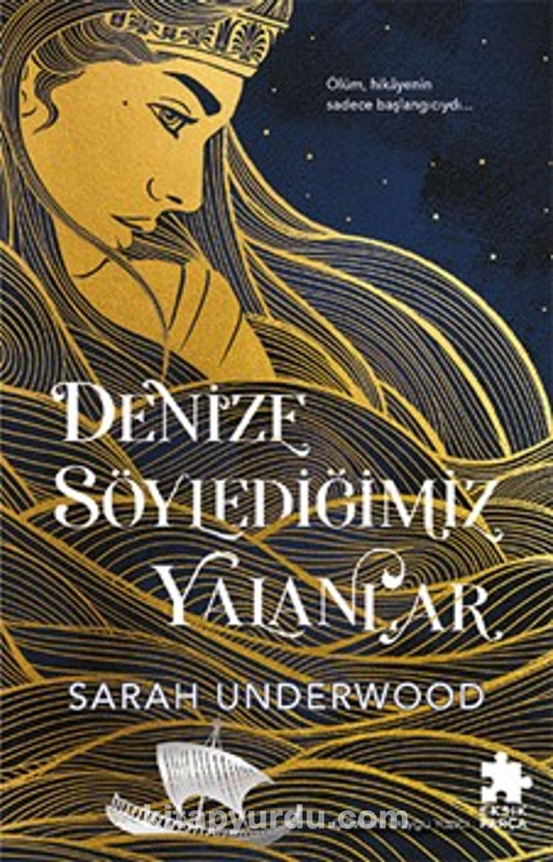 Denize Söylediğimiz Yalanlar