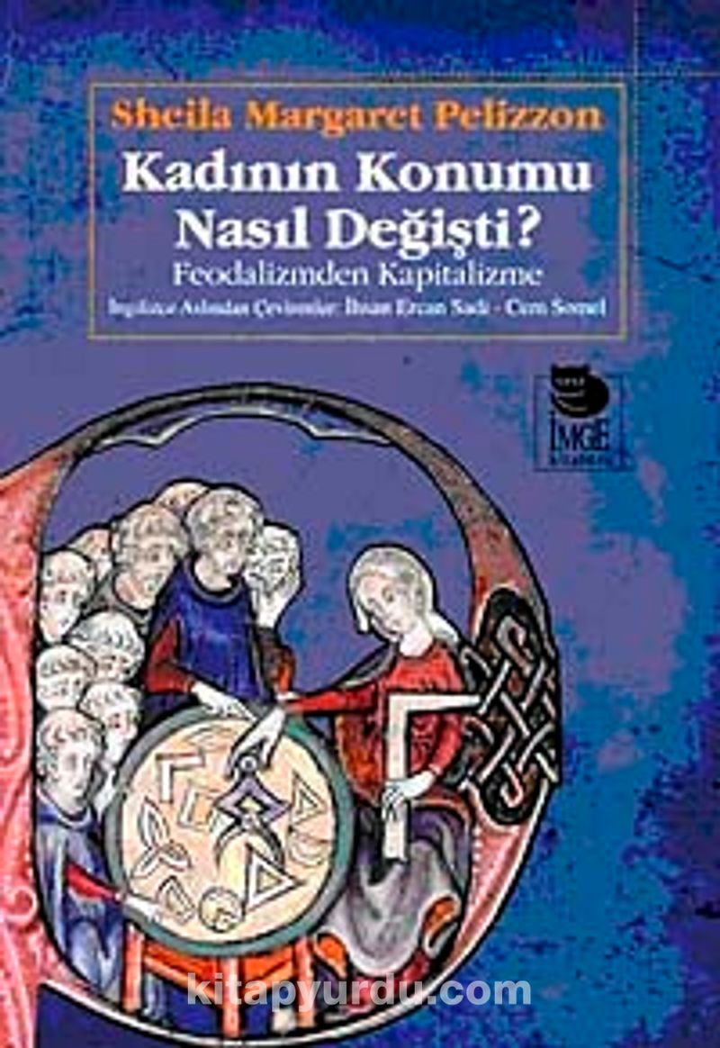 Kadının Konumu Nasıl Değişti