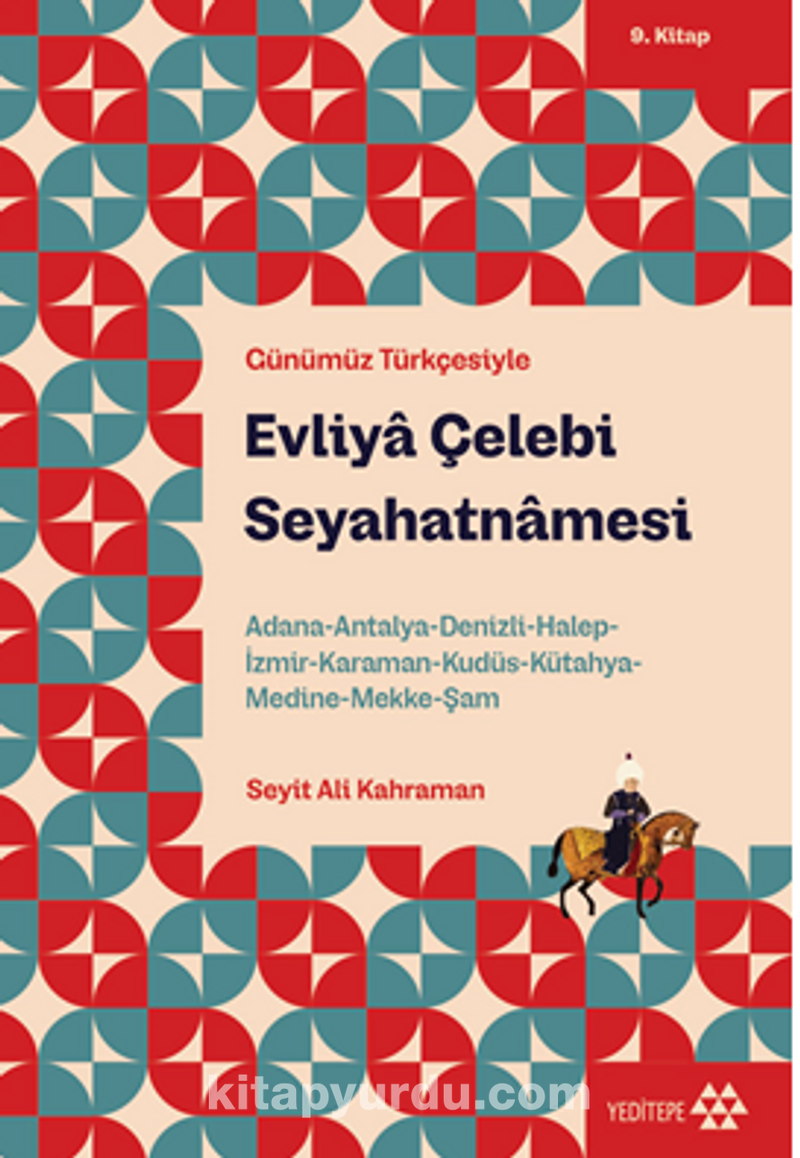 Evliya Çelebi Seyahatnamesi  9. Kitap