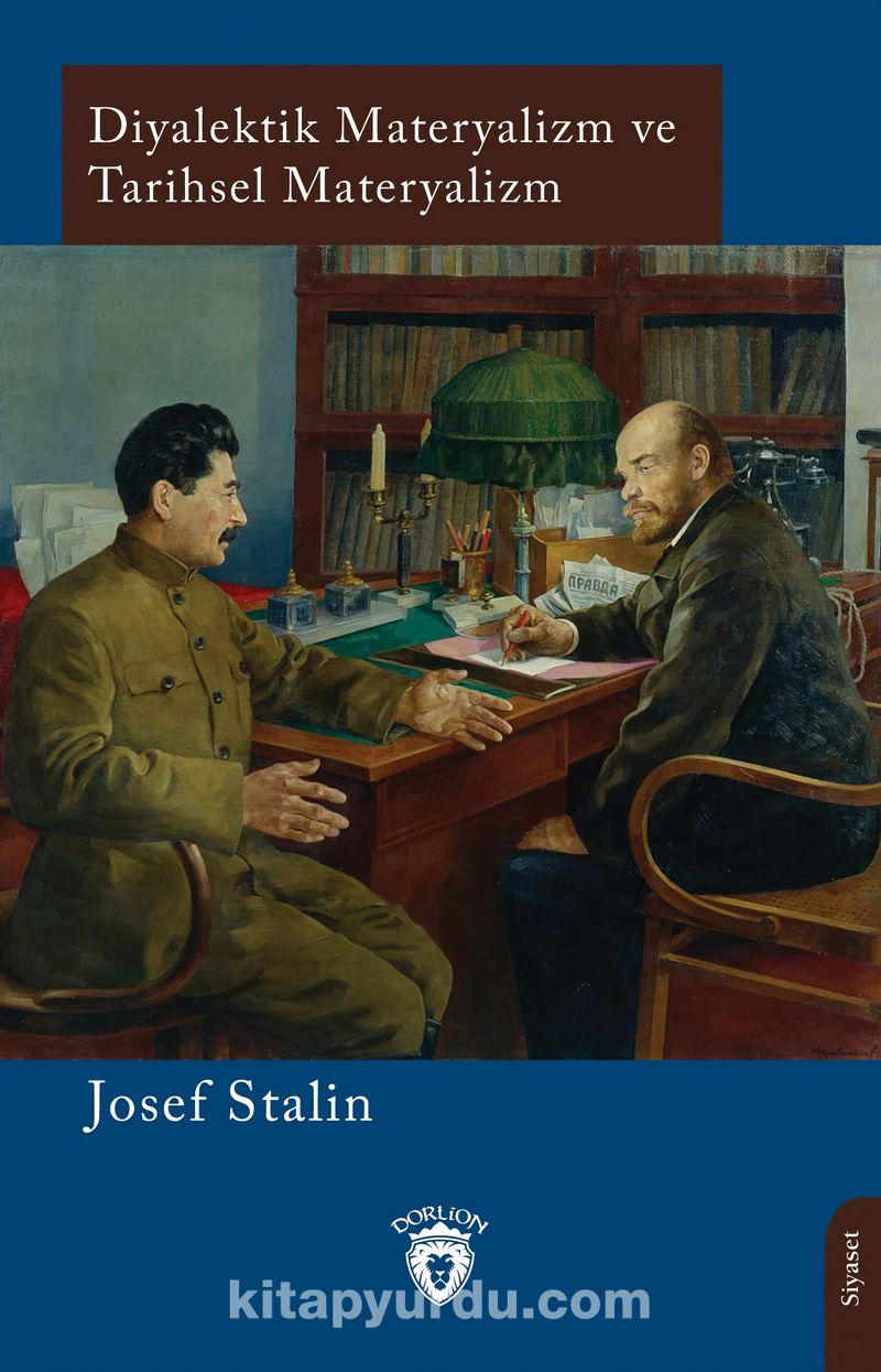 Diyalektik Materyalizm ve Tarihsel Materyalizm