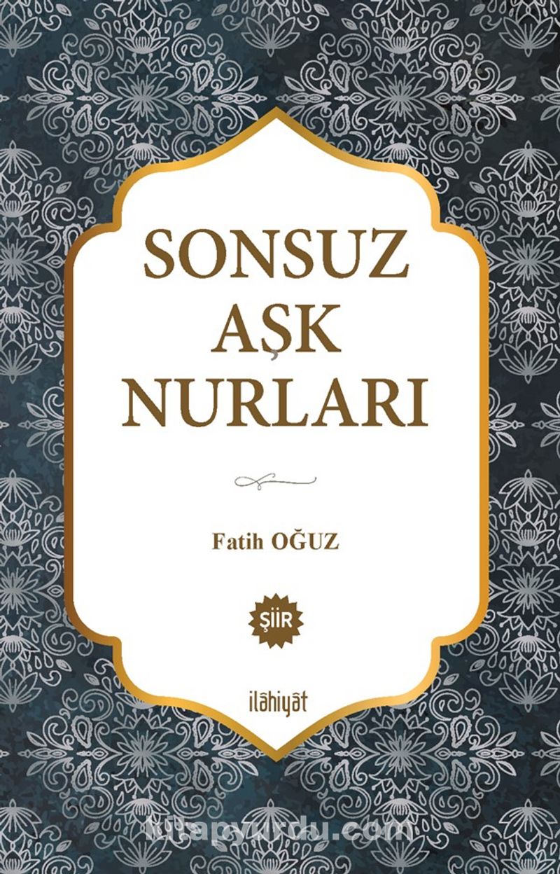 Sonsuz Aşk Nurları