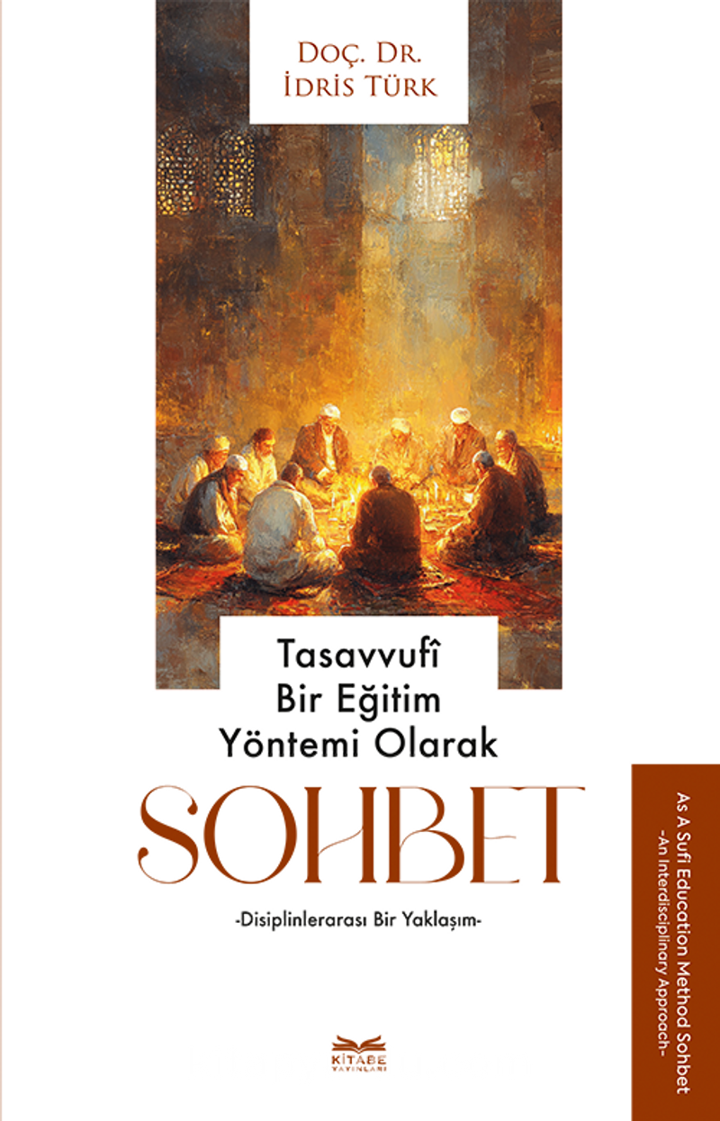 Tasavvufî Bir Eğitim Yöntemi Olarak Sohbet