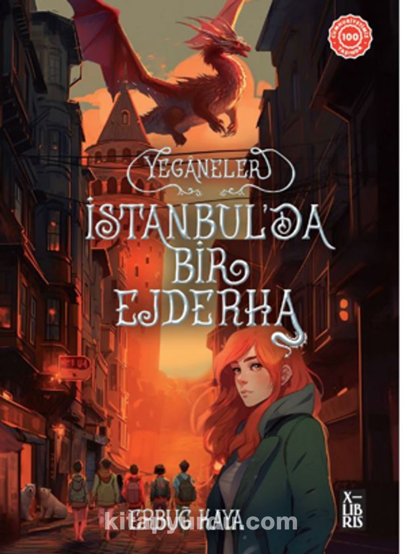 Yeganeler-İstanbul’da Bir Ejderha