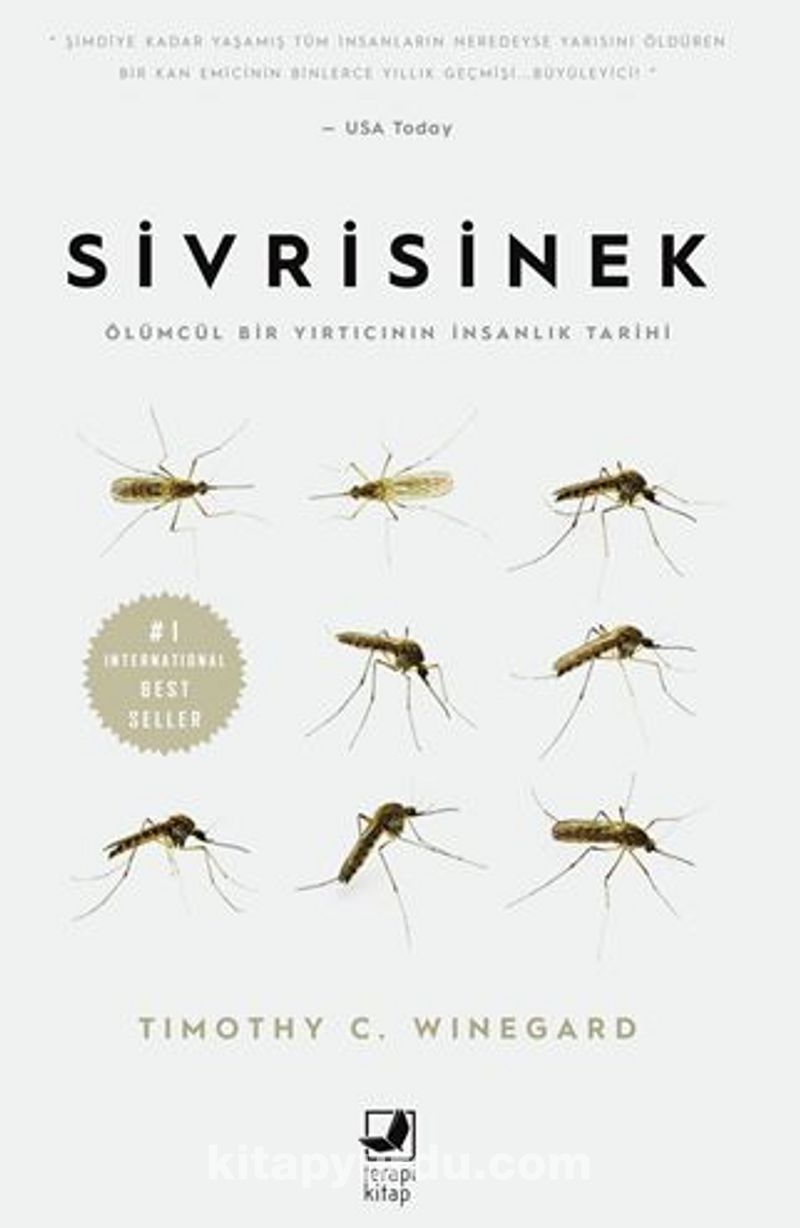 Sivrisinek / Ölümcül Bir Yırtıcının İnsanlık Tarihi