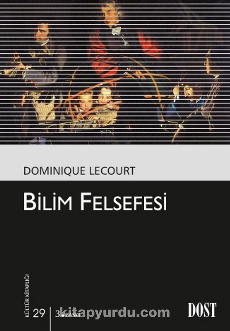 Bilim Felsefesi (Kültür Kitaplığı 29)