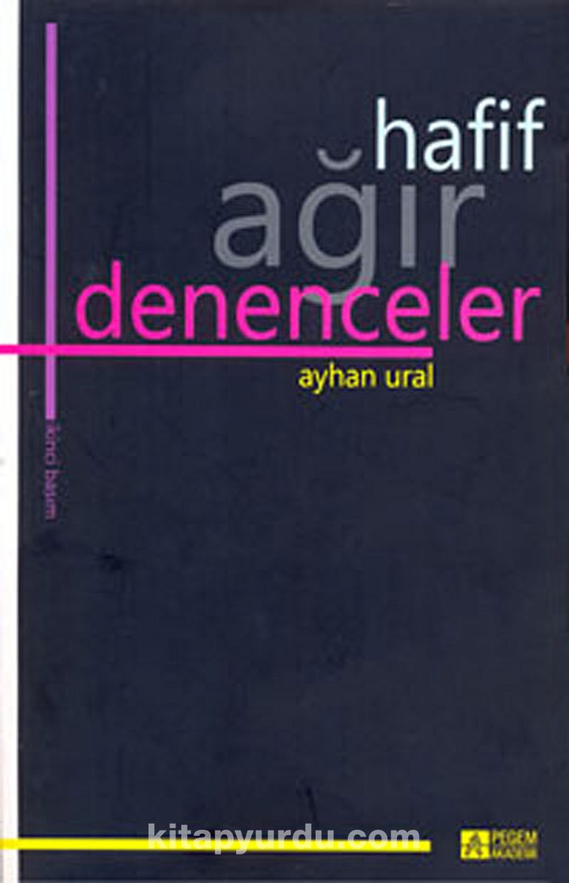 Hafif Ağır Denenceler