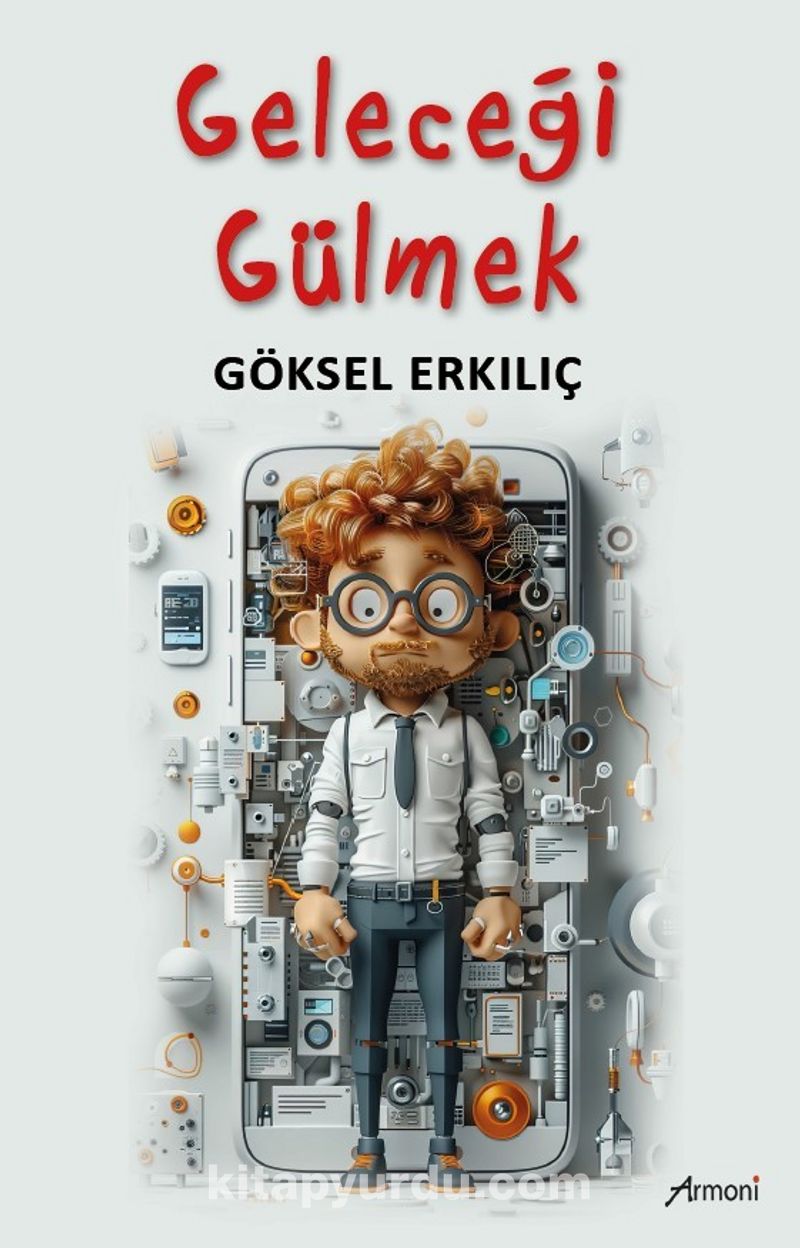 Geleceği Gülmek