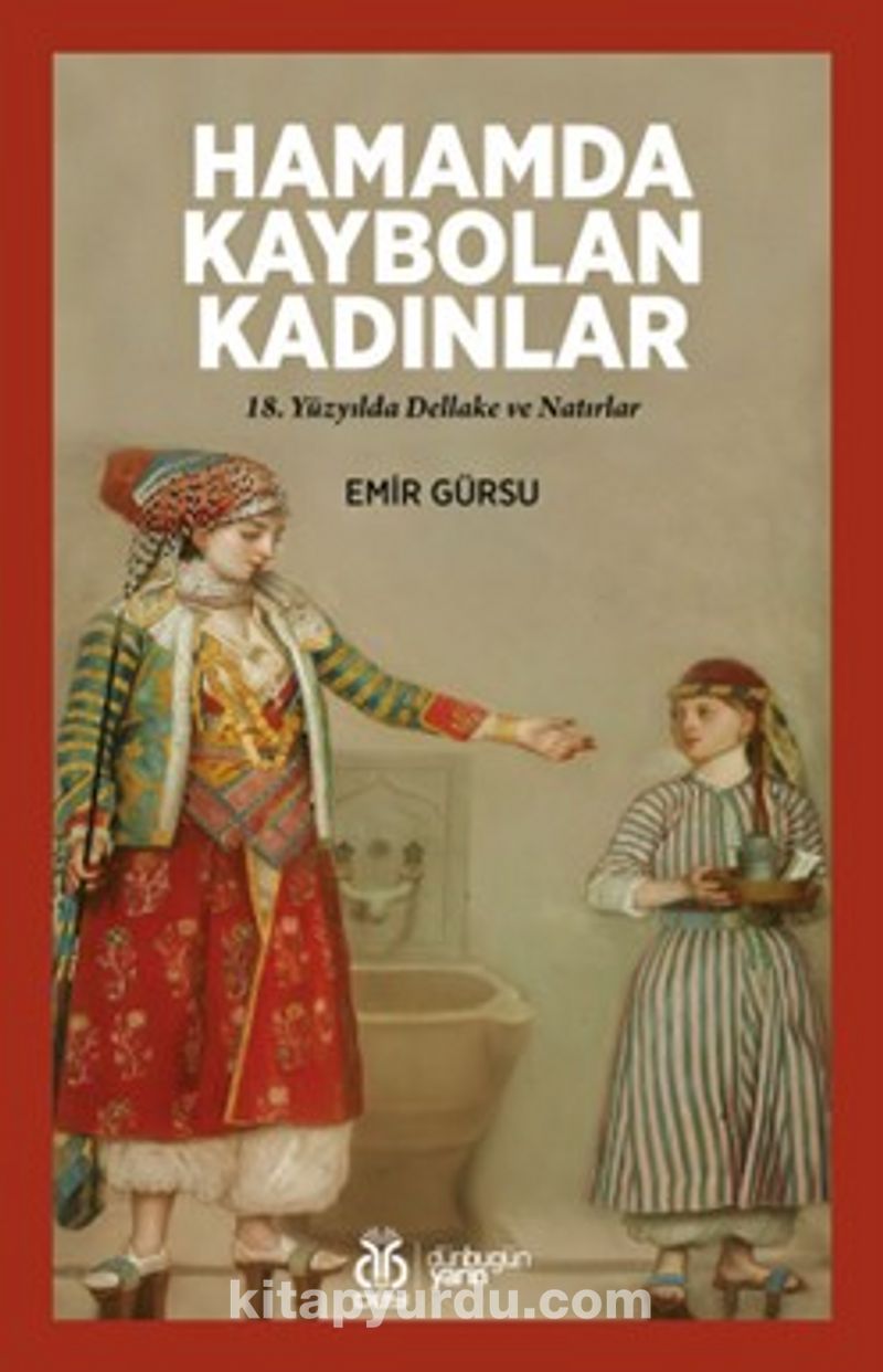 Hamamda Kaybolan Kadınlar