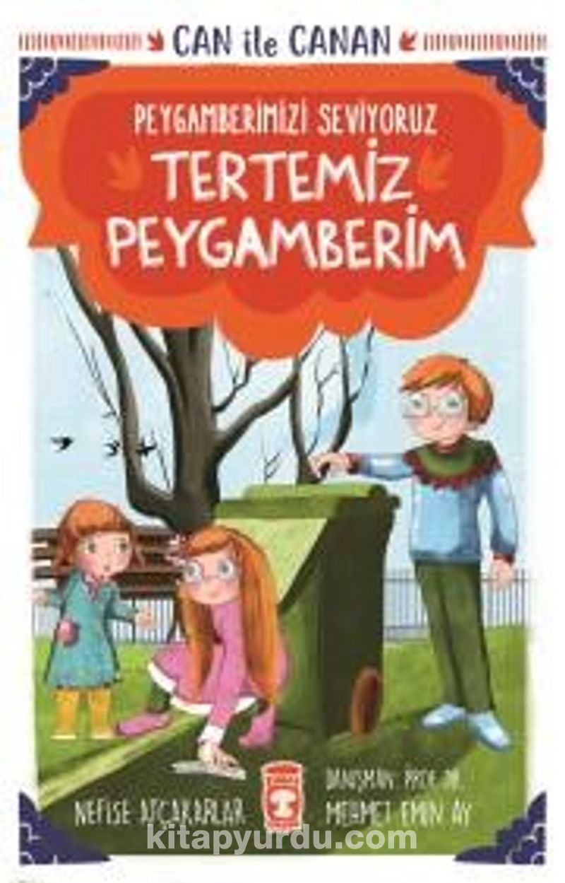 Tertemiz Peygamberim - Can İle Canan Peygamberimizi Seviyoruz