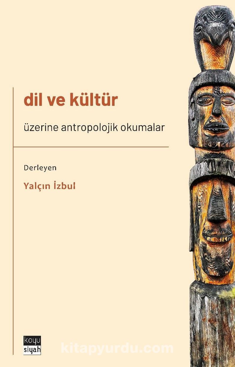 Dil ve Kültür Üzerine Antropolojik Okumalar