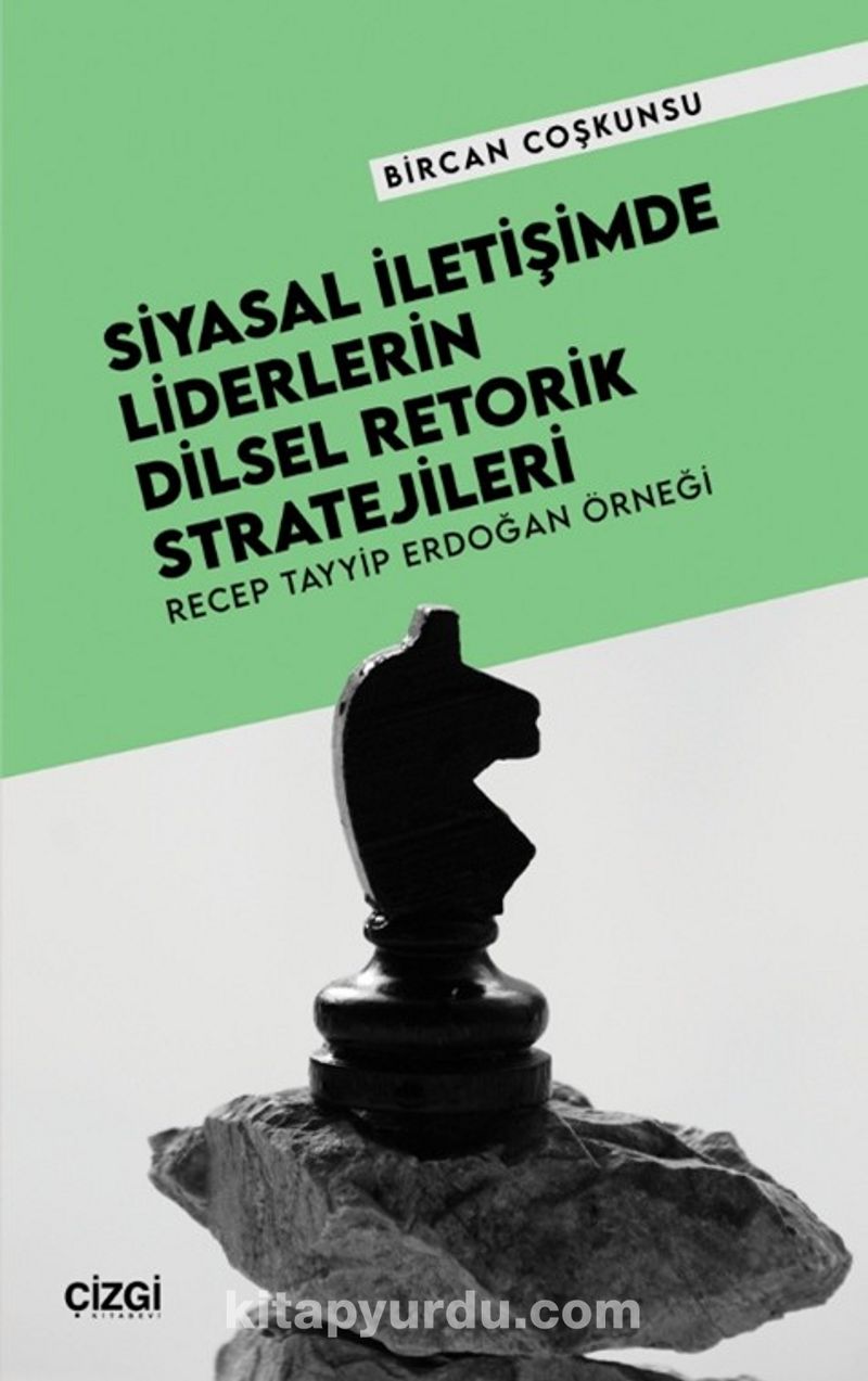 Siyasal İletişimde Liderlerin Dilsel Retorik Stratejileri