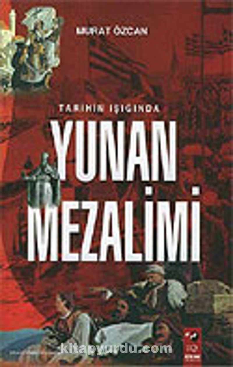 Tarihin Işığında Yunan Mezalimi