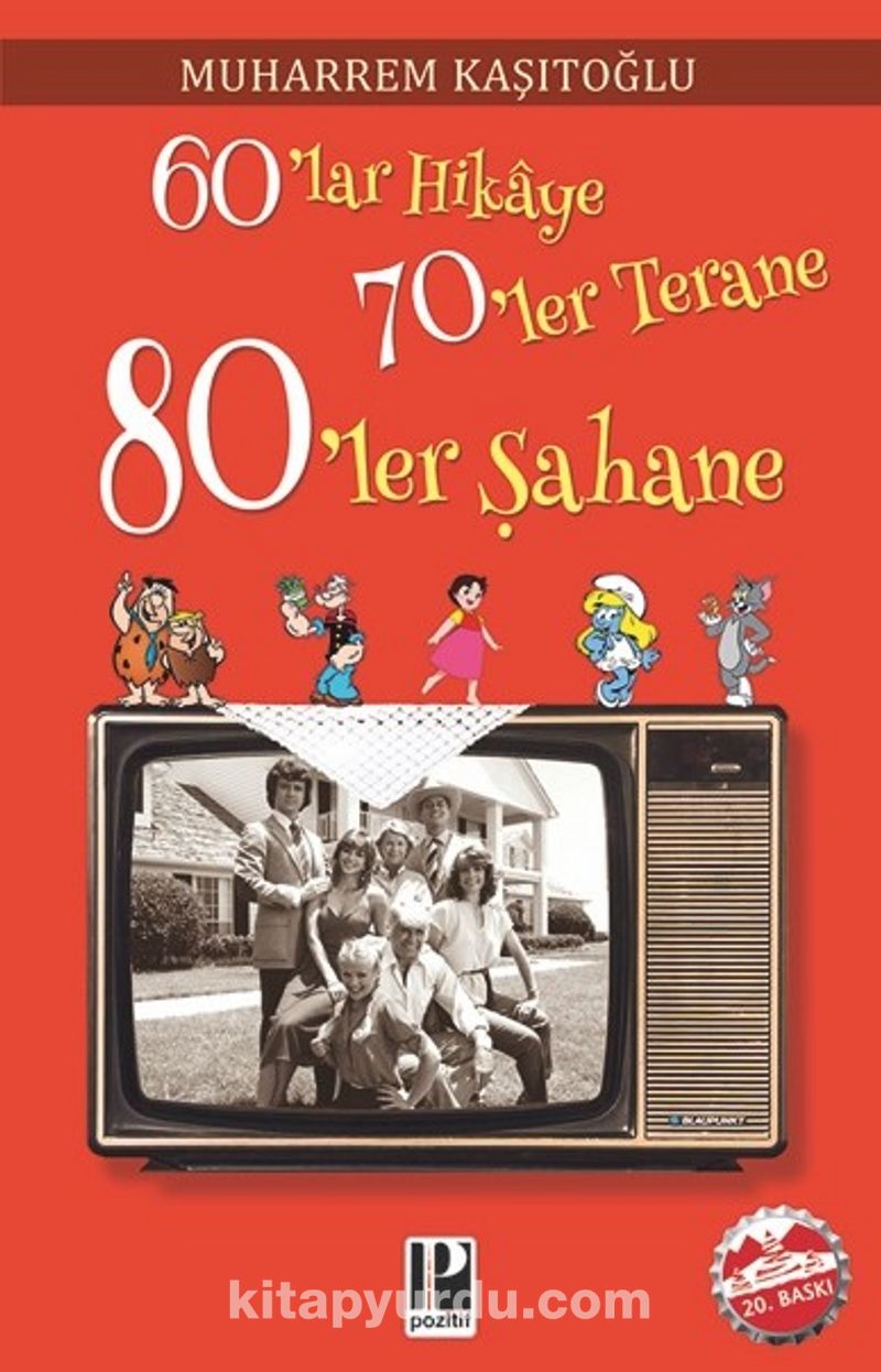 60'lar Hikaye 70'ler Terane 80'ler Şahane