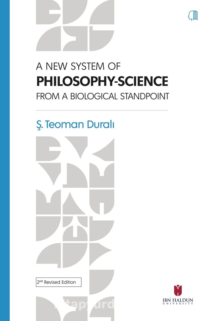 A New System Of Phılosophy-Scıence From The Bıologıcal Standpoınt
