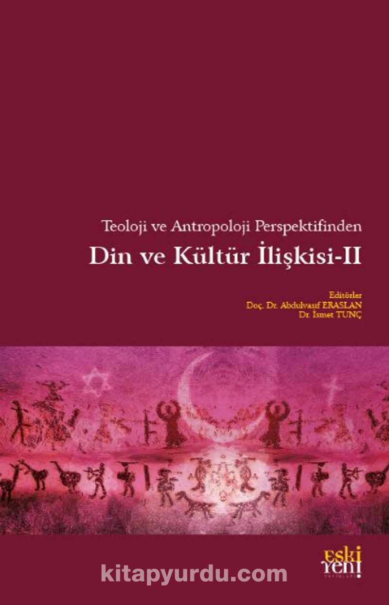 Teoloji ve Antropoloji Perspektifinden Din ve Kültür İlişkisi 2