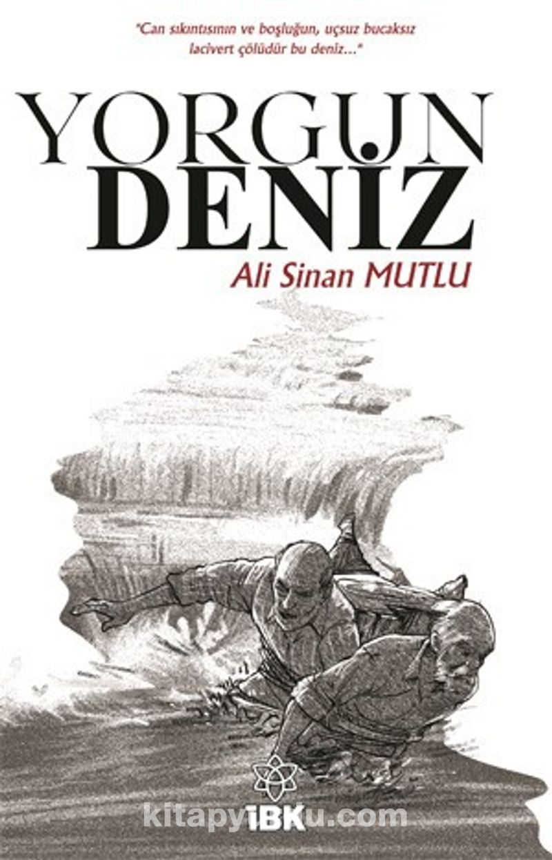 Yorgun Deniz