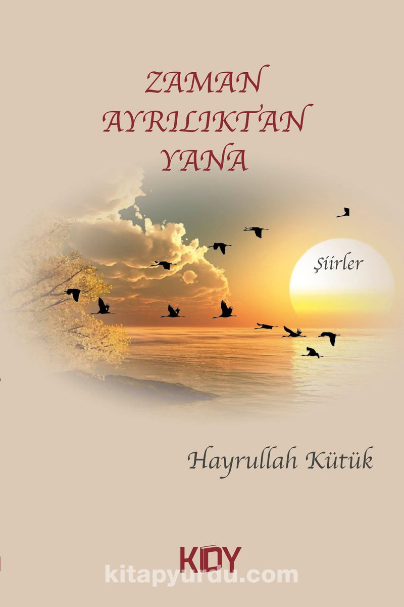 Zaman Ayrılıktan Yana