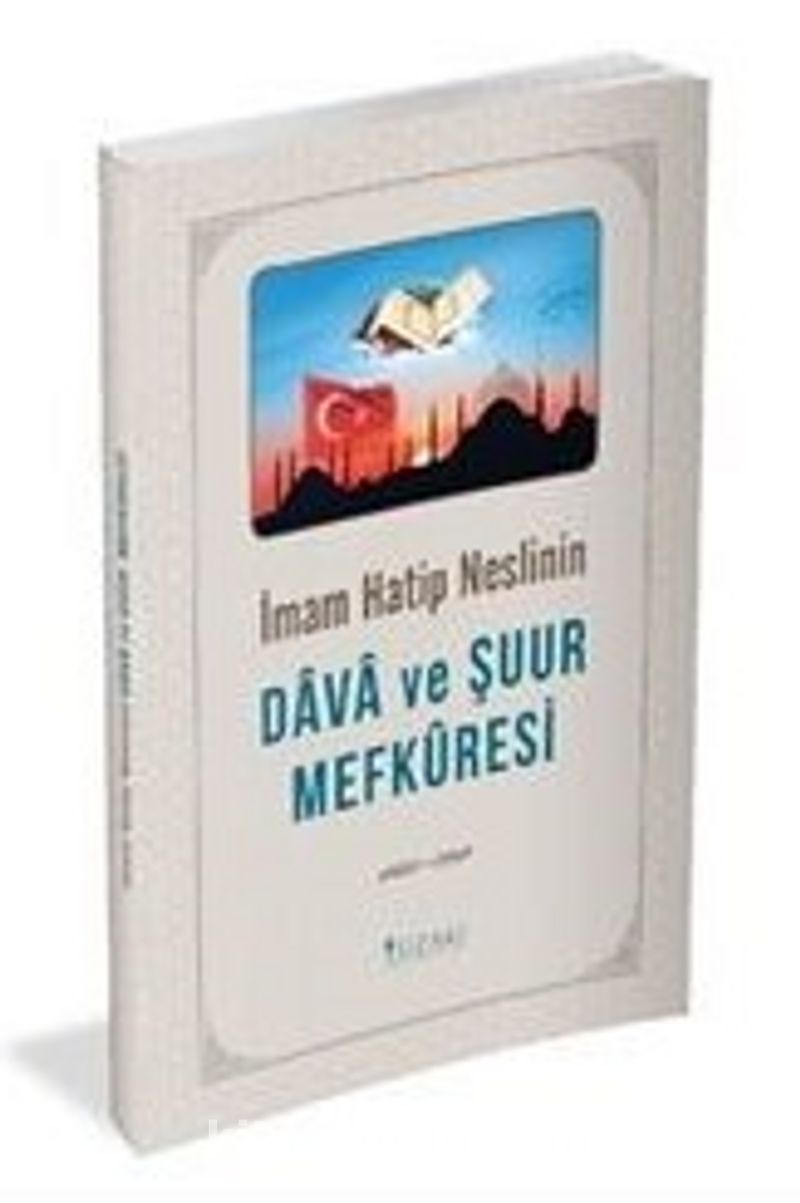 İmam Hatip Neslinin Dava ve Şuur Mefkuresi