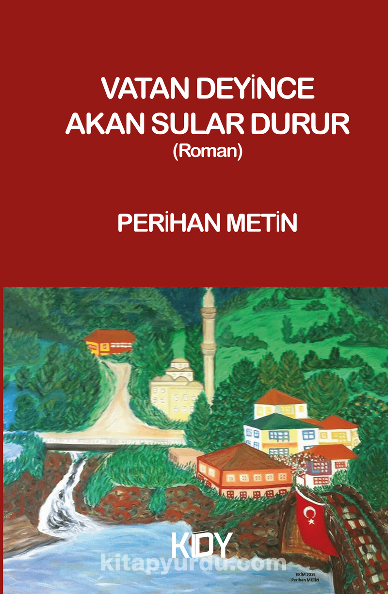 Vatan Deyince Akan Sular Durur