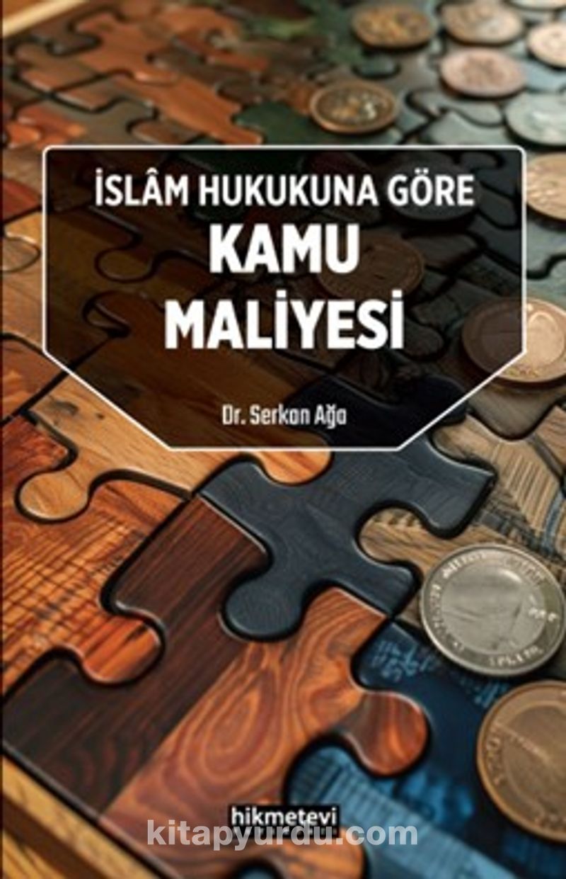 İslam Hukukuna Göre Kamu Maliyesi