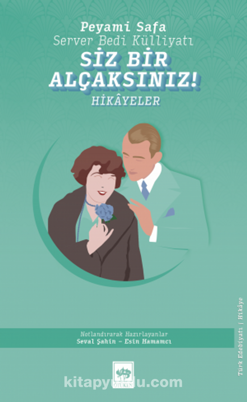 Siz Bir Alçaksınız