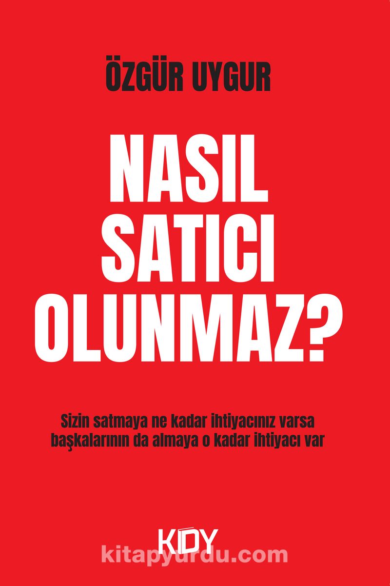 Nasıl Satıcı Olunmaz?