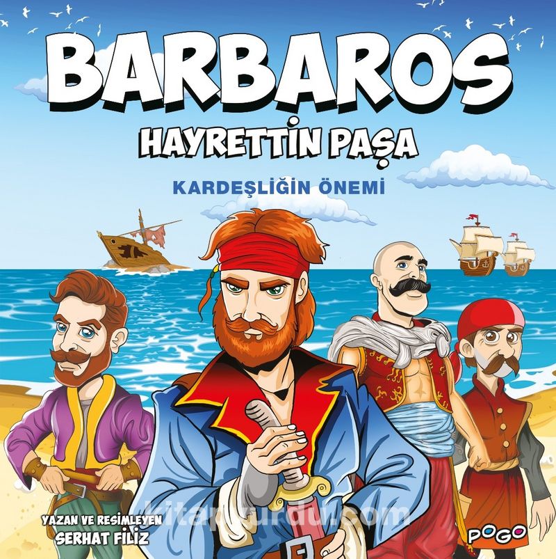 Barbaros Hayrettin Paşa / Kardeşliğin Önemi